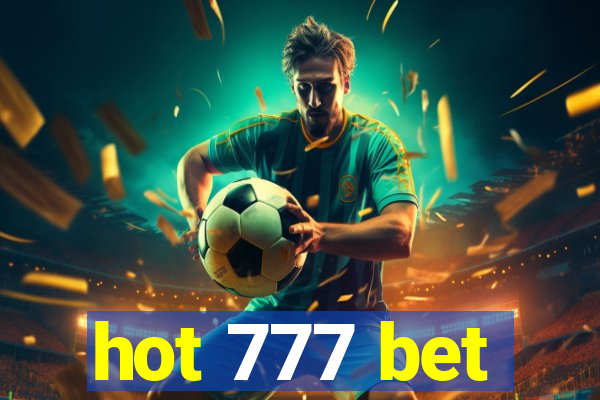 hot 777 bet